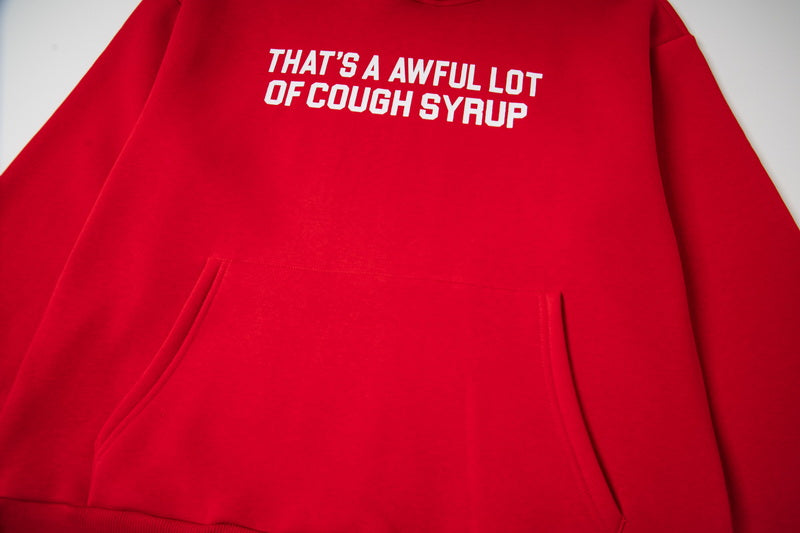That's A Awful Lot Of Cough Syrup Classic Hoodie