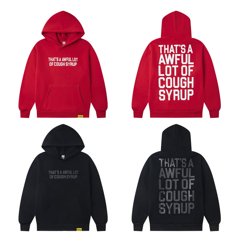 That's A Awful Lot Of Cough Syrup Classic Hoodie
