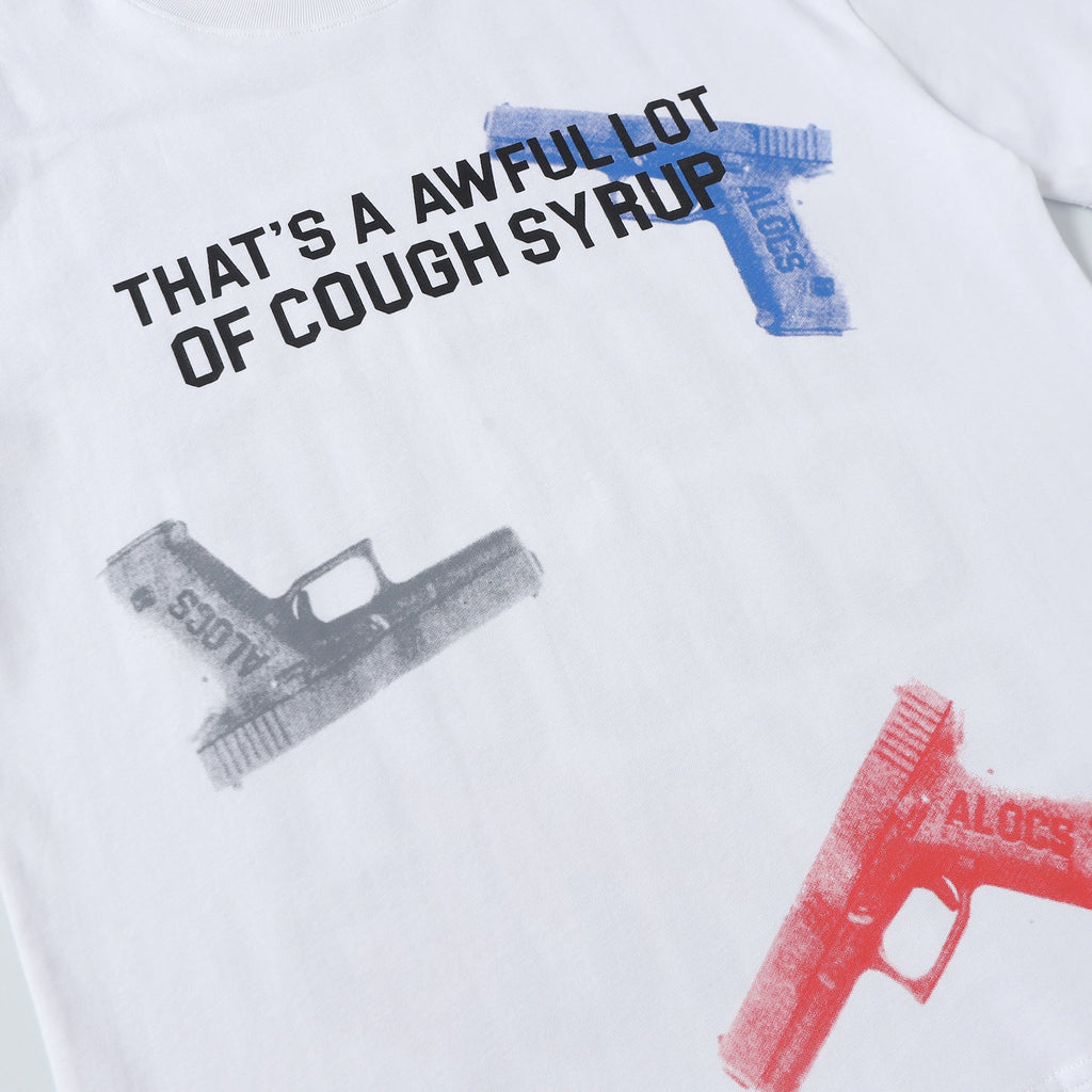 That's A Awful Lot Of Cough Syrup T-Shirt
