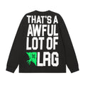 That's A Awful Lot Of Cough Syrup Classic Sweatshirt
