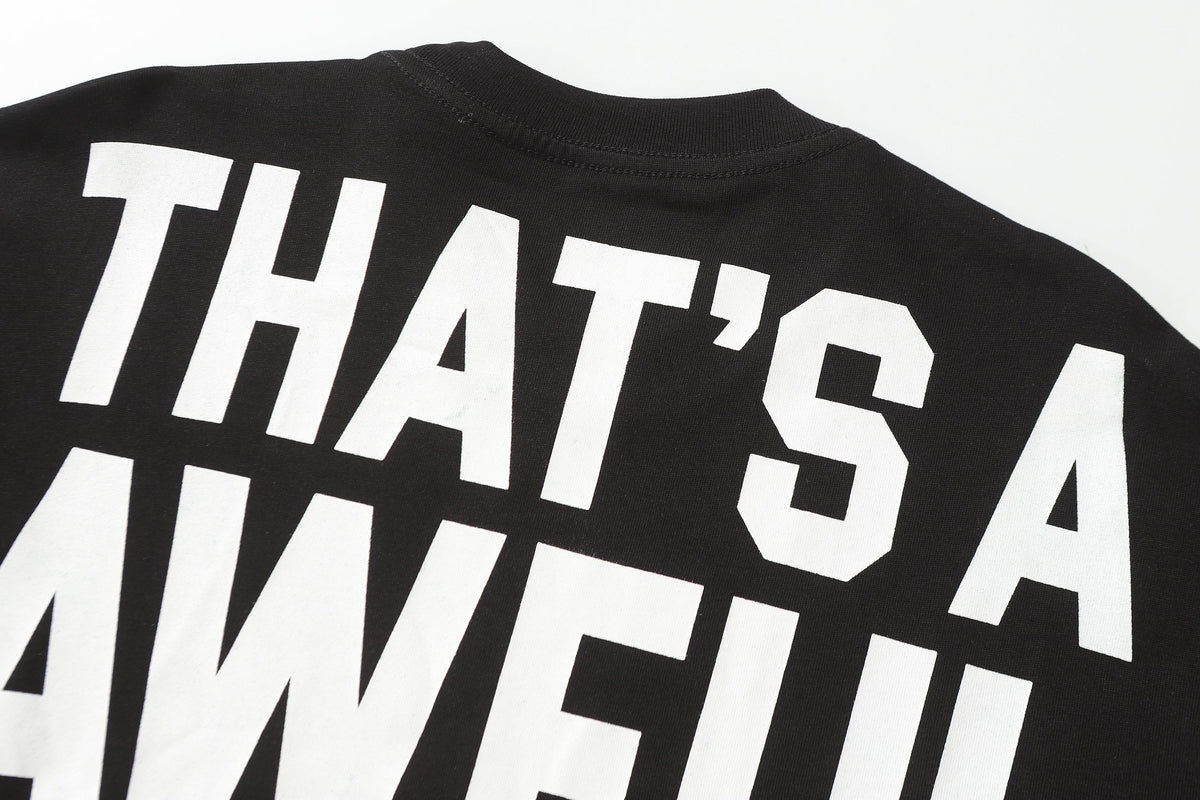 That's A Awful Lot Of Cough Syrup Classic Sweatshirt